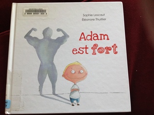 Adam est fort