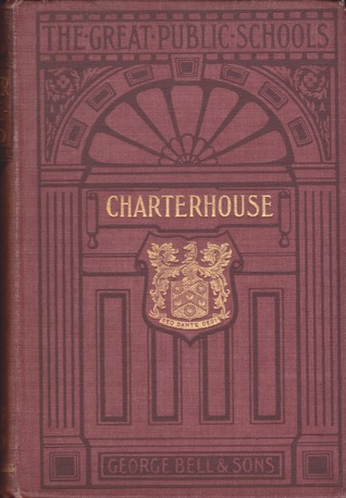 Charterhouse (Handbooks to the Great Public Schools)