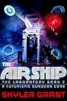 The Airship (The Laboratory, #2)