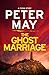 The Ghost Marriage: A compact return to the thrilling crime series (A China Thriller Novella) (China Thrillers)