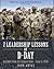 7 Leadership Lessons of D-Day: Lessons from the Longest Day—June 6, 1944