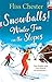Snowballs!: Winter Fun on the Slopes (French Escapes #1)