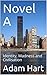 Novel A by Adam Hart