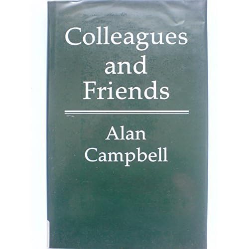 Colleagues And Friends By Alan Campbell