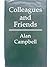 Colleagues and friends by Alan Campbell