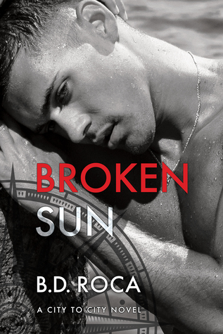 Broken Sun (City to City, #1)