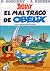 El mal trago de Obélix by Albert Uderzo