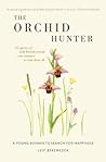 The Orchid Hunter...