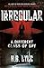 The Irregular (An Irregular Spy Thriller, #1)