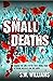 Small Deaths