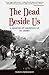 The Dead Beside Us by Tony Doherty