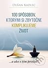 100 spôsobov, kto...