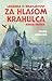 Za hlasom krahulca (Legenda o Braslavovi, #2)