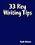 33 Key Writing Tips