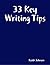 33 Key Writing Tips