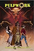 PulpWork Halloween Special 2017