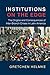 Institutions on the Edge: The Origins and Consequences of Inter-Branch Crises in Latin America (Cambridge Studies in Comparative Politics)