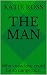 The Man: Who knew love coul...