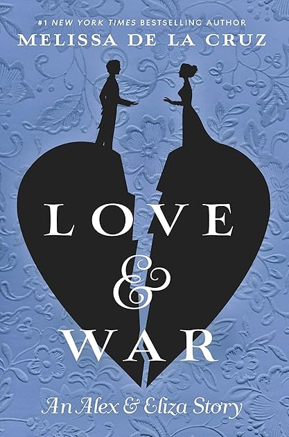 Love & War (Alex & Eliza, #2)