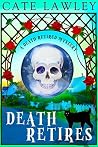 Death Retires