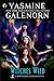 Witches Wild by Yasmine Galenorn