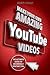 Make Your Own Amazing YouTube Videos: Learn How to Film, Edit, and Upload Quality Videos to YouTube