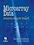 Microarray Data: Statistical Analysis Using R