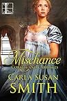 Mischance (Corsets and Carriages, #1) Mischance (Corsets and Carriages, #1)