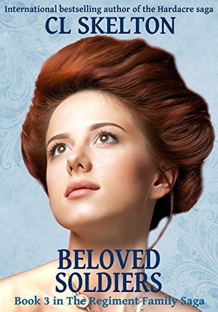 Beloved Soldiers (The Regiment Family Saga Book 3)