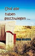 Und alle haben geschwiegen...