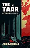 The Taár (Dystopia #1) Book cover for The Taár (Dystopia #1)