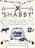 Shabby: The Jolly Good Brit...