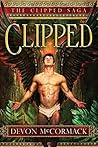 Clipped (The Clipped Saga, #1) Clipped (The Clipped Saga, #1)