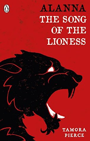 Alanna: The Song of the Lioness (Kindle Edition)