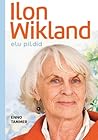 Ilon Wikland. Elu pildid by Enno Tammer