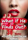 What If He Finds ...