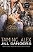 Taming Alex (West #2)