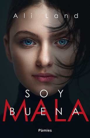 Portada de Soy buena, de Ali Land