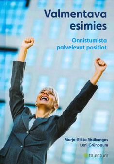 Valmentava esimies: Onnistumista palvelevat positiot