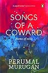 Songs Of A Coward...