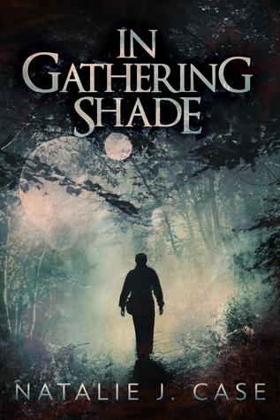 In Gathering Shade (Shades and Shadows Book 2)
