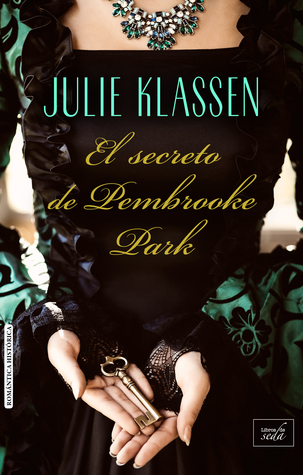 Portada de El secreto de Pembrooke Park, de Julie Klassen