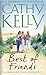 Best of Friends by Kathy Kelly