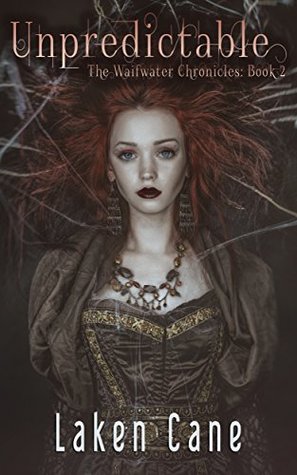 Unpredictable (Waifwater Chronicles #2)