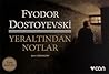 Yeraltından Notlar