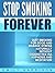Stop Smoking Forever: Quit ...