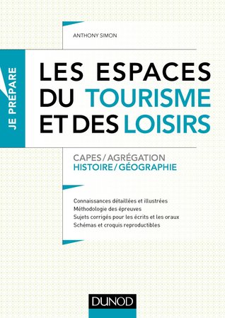 Les espaces du tourisme et des loisirs - Capes et Agrégation - Histoire-Géographie