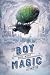 The Boy Who Went Magic