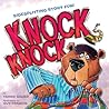 Knock Knock by Tammi Sauer