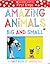 Amazing Animals Big and Small: A First Book of Opposites: Scholastic Early Learners (My First)